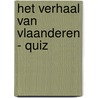 Het Verhaal van Vlaanderen - quiz by Harry De Paepe