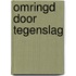 Omringd door tegenslag