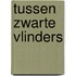 Tussen zwarte vlinders