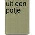 Uit een potje