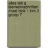Alles telt Q Leerwerkschriften maat blok 1 t/m 3 groep 7