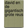 David en de gigantisch grote reus door Tim Thornborough