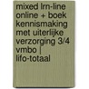 MIXED LRN-line online + boek Kennismaking met uiterlijke verzorging 3/4 vmbo | LIFO-totaal door Onbekend