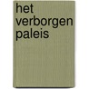 Het verborgen paleis by Dinah Jefferies