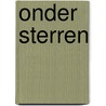 Onder sterren by James Purdy