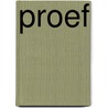 Proef by Wilma Duitman