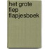 Het grote Fiep flapjesboek