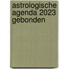 Astrologische Agenda 2023 gebonden door Onbekend