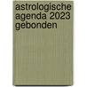 Astrologische Agenda 2023 gebonden by Unknown