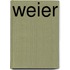 Weier