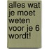 Alles wat je moet weten voor je 6 wordt!