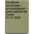 Handboek Alcoholwet - processtappen - geactualiseerde versie 01-07-2022