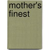 Mother's Finest door Roberta Petzoldt