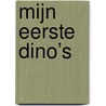 Mijn eerste dino’s by Margeaux Carpentier
