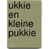 Ukkie en kleine Pukkie