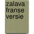 Zalava Franse Versie