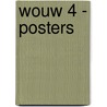 WOUW 4 - posters door Onbekend