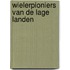 Wielerpioniers van de Lage Landen