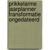 Prikkelarme jaarplanner Transformatie ongedateerd door Stefanie Kooter -Hogendoorn