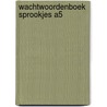 Wachtwoordenboek Sprookjes A5 door Joyce Staneke-Meuwissen