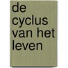 DE CYCLUS VAN HET LEVEN door Margo Morrison