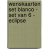 Wenskaarten set blanco - set van 6 - Eclipse door Onbekend