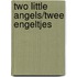 Two little Angels/Twee Engeltjes