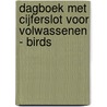 Dagboek met cijferslot voor volwassenen - Birds by Interstat