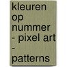 Kleuren op nummer - Pixel art - Patterns by Interstat