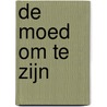 De moed om te zijn by Paul Tillich
