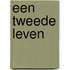 Een tweede leven