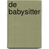 De babysitter