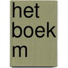 Het boek M door Thysia Huisman