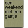 Een weekend met een gaatje door Geronimo Stilton