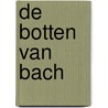 De botten van Bach door Jan Huijbrechts