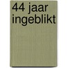 44 jaar ingeblikt by Marysa Demoor