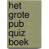 Het Grote pub quiz boek door Y.H. Van de Sande-Boon