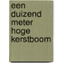 Een duizend meter hoge kerstboom