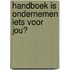 Handboek Is ondernemen iets voor jou?