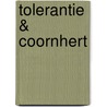 Tolerantie & Coornhert by Gerlof Verwey