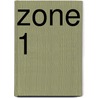 Zone 1 door Colson Whitehead