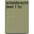 Arbeidsrecht deel 1 HC