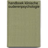 Handboek Klinische ouderenpsychologie door Luc van de Ven