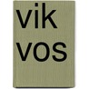 Vik Vos door Veerle Vergeer