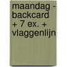 Maandag - Backcard + 7 ex. + vlaggenlijn by Matt Cosgrove