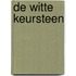 De witte keursteen