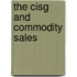 The CISG and Commodity Sales