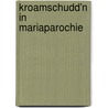 Kroamschudd'n in Mariaparochie by Herman Finkers