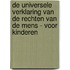 De Universele Verklaring van de Rechten van de Mens - voor kinderen
