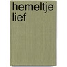 Hemeltje Lief by Kristel Dewaele